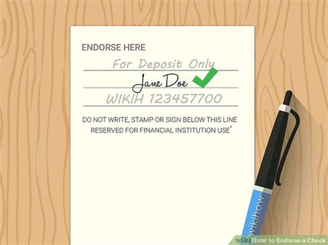 Mobile deposit lets you submit photos of the front and back of your endorsed, eligible check. 3 Ways to Endorse a Check - wikiHow