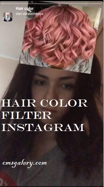 Hair Color Filter Instagram How To Get Hair Color Filters On