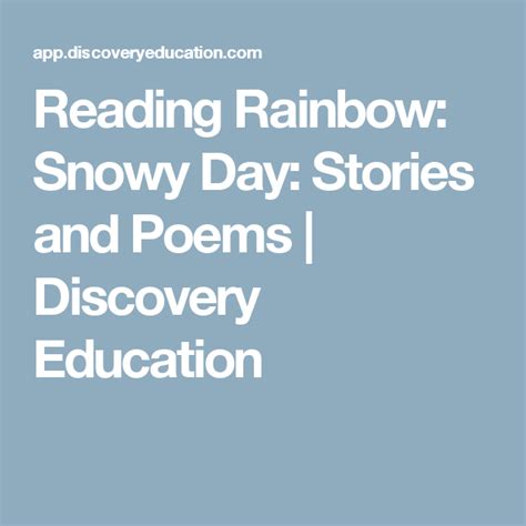 The Words Reading Rainbow Snow Day Stories And Poem Discovery Education