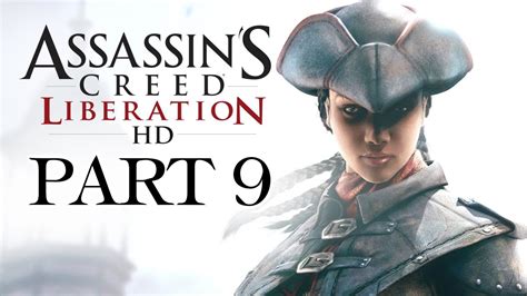 Assassin S Creed Liberation Hd Walkthrough Part Blowing Stuff Up