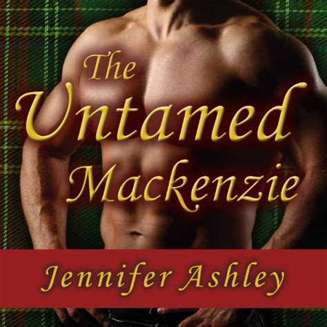 The Untamed Mackenzie Highland Pleasures Series Book Audio