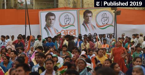 In Indias Election Ailing Congress Party Is Unlikely To Find Its Miracle The New York Times