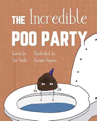 The Incredible Poo Party By Zoe Panto Goodreads