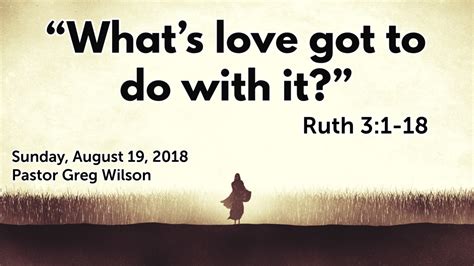 “whats Love Got To Do With It” Community Bible Church
