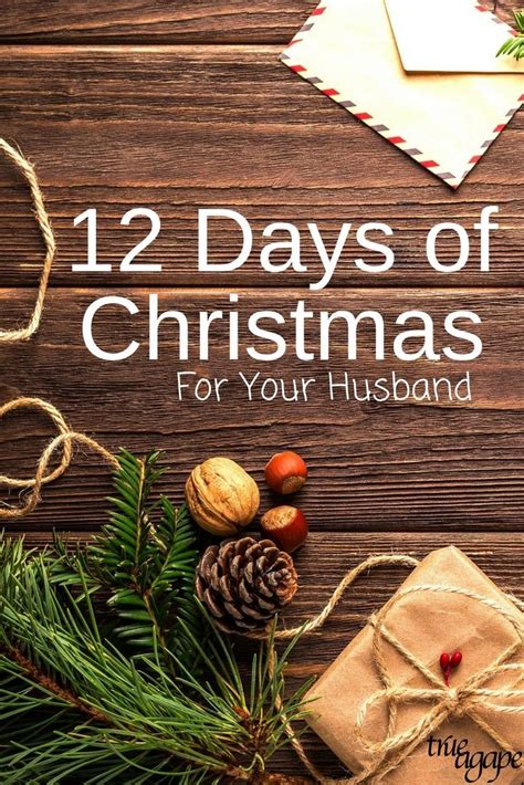 Unique 12 Days Of Christmas T Ideas For Your Husband