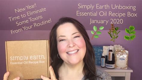 Simply Earth Unboxing January 2020 Essential Oil Recipe Box Healthy