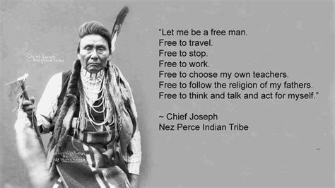 Freedom Of Speech Chief Joseph Native American Quotes Native