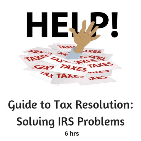 Tax Resolution Guide Solving Irs Problems Online Cpe Course
