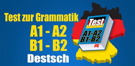 Download Test Zur Deutsch Grammatik A1 A2 B1 B2 Apk For Android Free