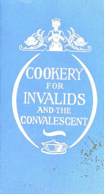 Cookery For Invalids And The Convalescent Senn Charles Herman 1862