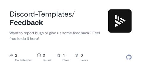 Github Discord Templatesfeedback Want To Report Bugs Or Give Us