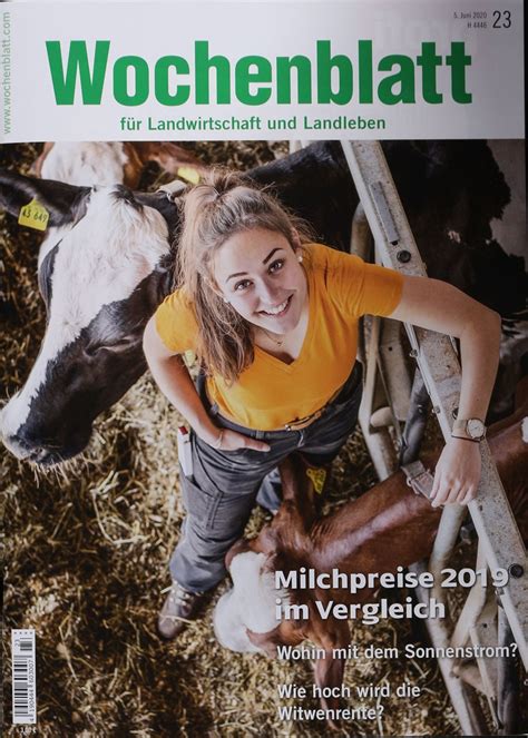 Wochenblatt FÜr Landwirtschaft And Landleben 23 2020 Zeitungen Und Zeitschriften Online