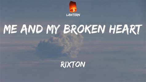 Rixton Me And My Broken Heart Lyrics Tiktok Me And My Broken Heart