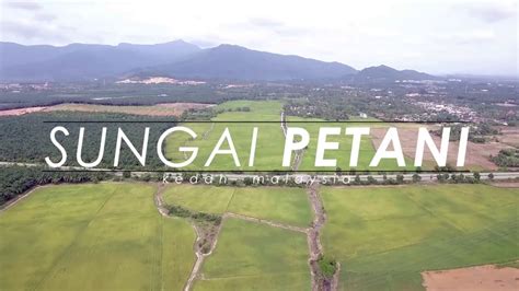 Sungai petani is kedah's largest town and is located about 55 km south of alor setar, the capital of kedah, and 33 km northeast of george town, the capital city of the neighbouring state of penang. Travelogue #001 - Sungai Petani, Kedah - YouTube