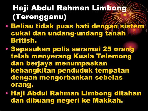 Haji abdul rahman limbong atau nama sebenarnya haji abdul rahman bin abdul hamid bin abdul kadir merupakan antara tokoh agama yang terkemuka di negeri terengganu darul iman. PPT - BAB 2 : NASIONALISME DI MALAYSIA SEHINGGA PERANG ...