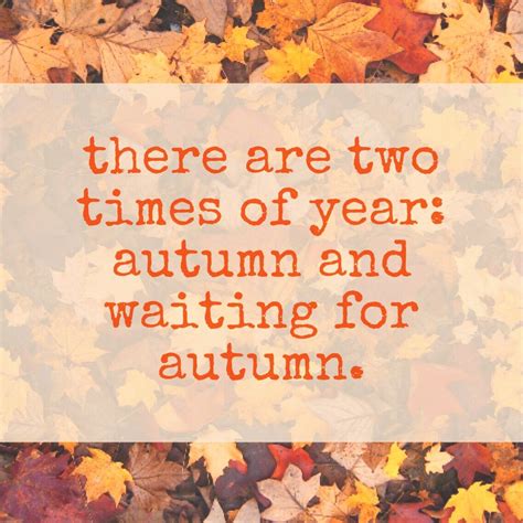 Pin By Sweetlisab Fithian On Autumn Obsession Autumn Quotes Autumn