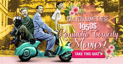 Best romantic comedy movies ever made. Can You Name These 1950s Romantic Comedy Movies?