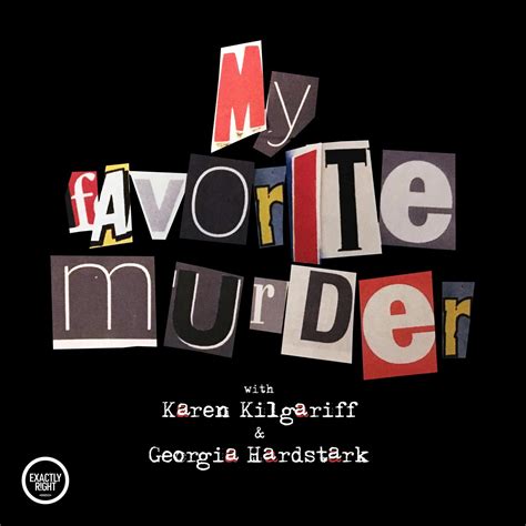 Mfm Minisode 93 My Favorite Murder With Karen Kilgariff And Georgia Hardstark Podcast