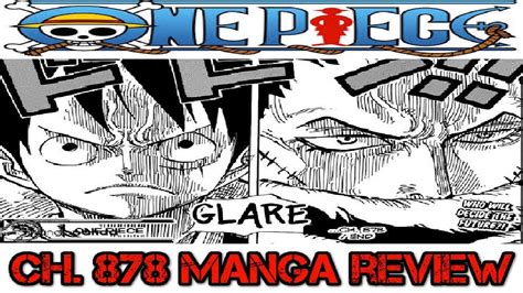 One Piece Chapter 878 Manga Review Omg Luffy Vs Dogtooth Youtube