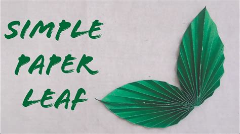How To Make Easy And Simple Paper Leaf Diy Leaf Tutorial Paper Crafts