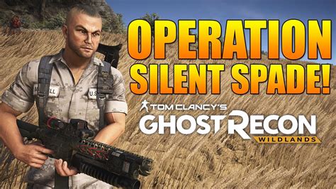 Operation Silent Spade Completion Ghost Recon Wildlands Pve Future
