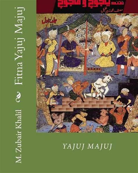Fitna Yajuj Majuj Yajuj Majuj By M Zubair Khalil A Urdu Paperback