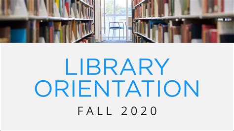 Fall 2020 Library Orientation For Students Youtube
