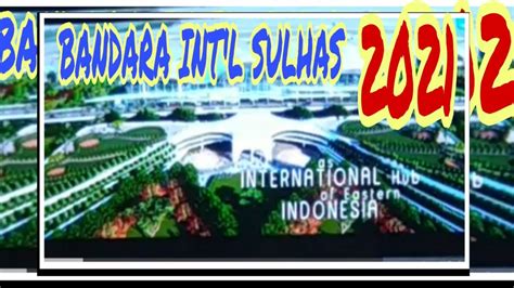 Maybe you would like to learn more about one of these? Kerenn...2021 Bandara Baru Internasional Sultan Hasanuddin Maros - YouTube