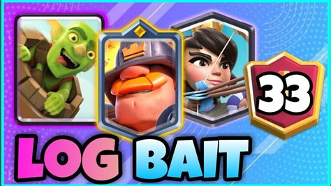 Top 30 Ladder With New Log Bait Deck Clash Royale Youtube