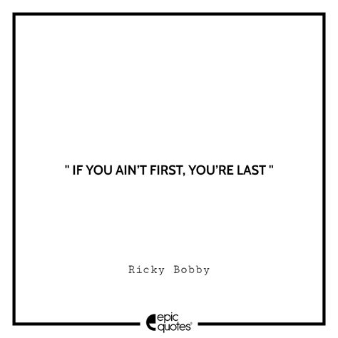 Shop if you aint first youre last onesies created by independent artists from around the globe. If you ain't first, you're last. — Ricky Bobby