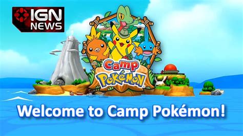 Camp Pokemon App Unveiled Ign News Ign