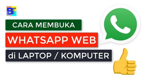 Cara Membuka Whatsapp Web Di Laptop Tutorial Whatsapp Youtube