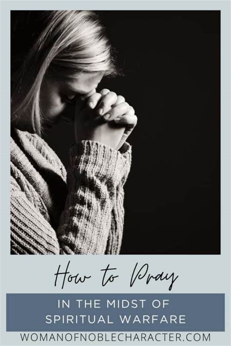How To Pray In The Midst Of Spiritual Warfare
