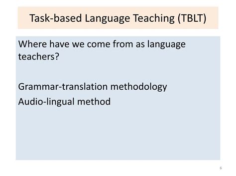 Ppt Task Based Language Teaching Tblt Powerpoint Presentation Free