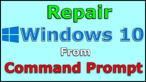 How To Repair Windows 10 From Command Prompt Easy Step By Step Guide