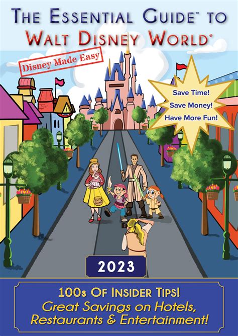The Essential Guide to Walt Disney World – 7th Edition New for 2023
