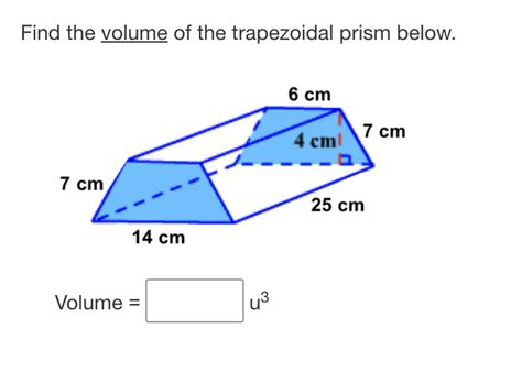 Solved Find The Volume Of The Trapezoidal Prism Below 6 Cm
