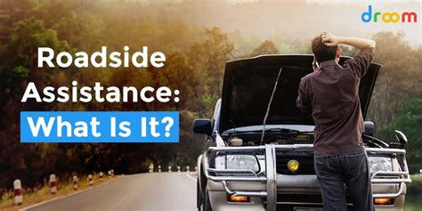 Roadside Assistance Definition Meaning Coverage Importance