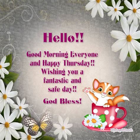 Hello Good Morning Everyone Happy Thursday Pictures Photos And Images