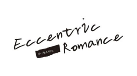 Ficha Técnica Completa Eccentric Romance 2023 Filmow