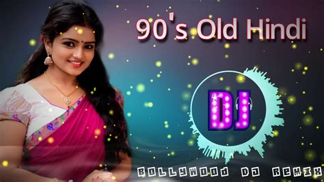 90s Hits Old Hindi Dj Mix Songs 🌷 Hindi Old Remix Songs 🌷 Old Is Gold Hindi Remix Songs Youtube
