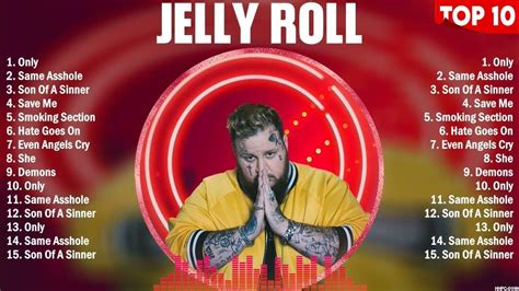 Jelly Roll Greatest Hits Country Rock Songs The Best Hits Playlist Ever Youtube