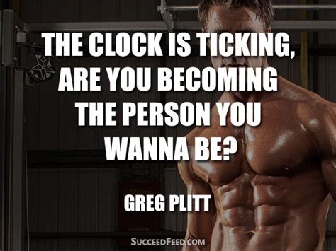 75 Greg Plitt Quotes That Will Inspire You To Success Succeed Feed