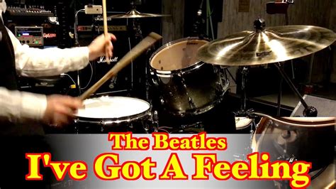 The Beatles Ive Got A Feeling Drums Cover From Fixed Angle Youtube