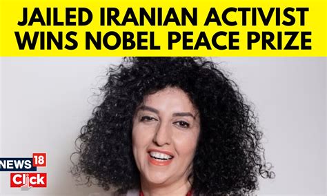 Noble Peace Prize 2023 Goes To Narges Mohammadi News18