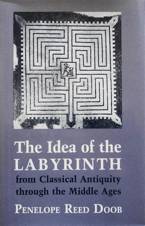 Amazon The Idea Of The Labyrinth From Classical Antiquity Through The Middle Ages Doob