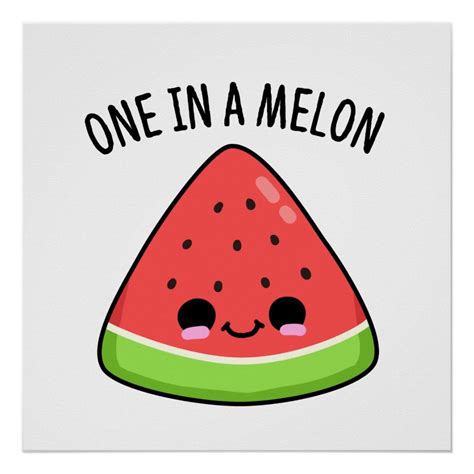 One In A Melon Funny Watermelon Pun Poster Zazzle Cute Easy Drawings Funny Food Puns Cute