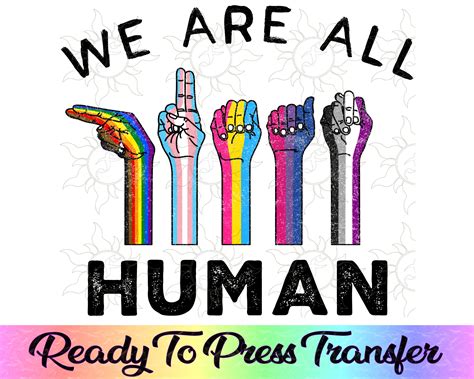 We Are All Human Sign Language Hands Pride Flag Lbgtq Ready To Etsy