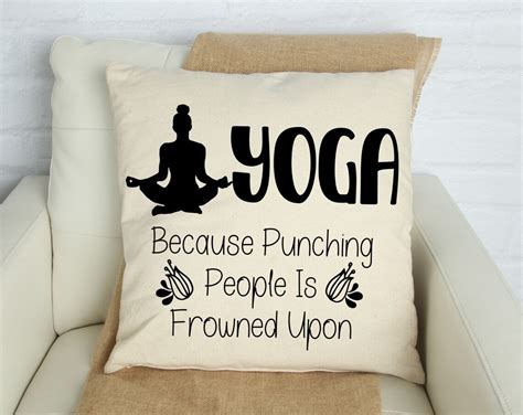 Yoga Because Punching People Is Frowned Upon Svg Download Iron Etsy