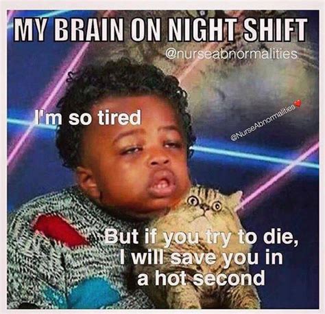 16 funniest nurse memes night shift edition